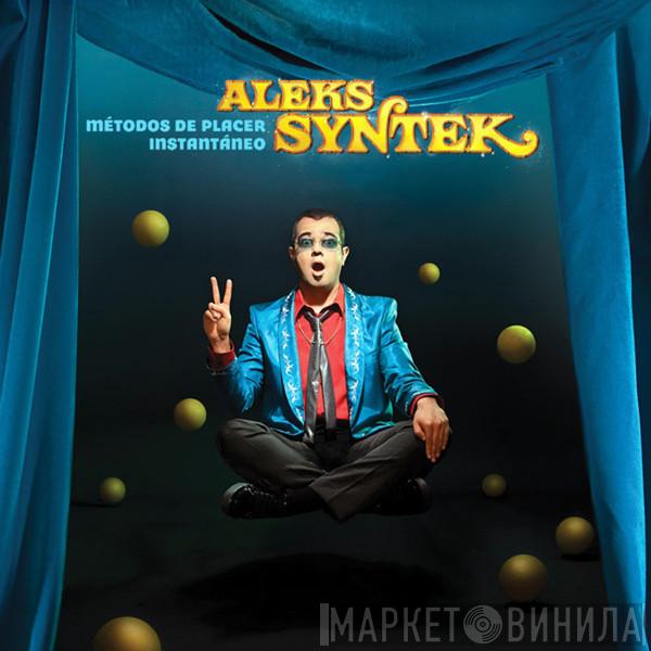  Aleks Syntek  - Métodos De Placer Instantaneo