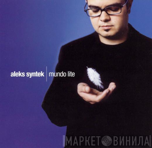  Aleks Syntek  - Mundo Lite
