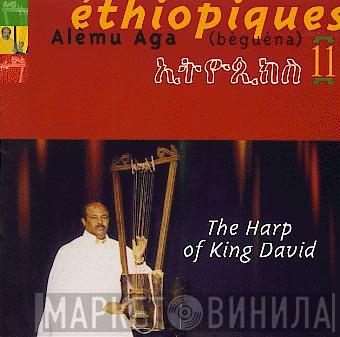 Alemu Aga - Éthiopiques 11: The Harp Of King David