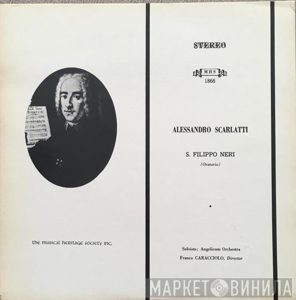 , Alessandro Scarlatti , Franco Caracciolo , Bruna Rizzoli , Bianca Maria Casoni , Petre Munteanu  Anna Maria Rota  - S. Filippo Neri (Oratorio)