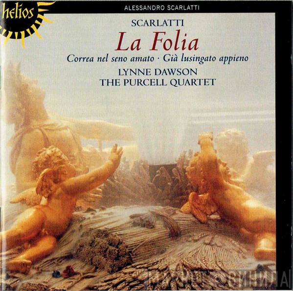 , Alessandro Scarlatti , Lynne Dawson  The Purcell Quartet  - La Folia, Two Cantatas