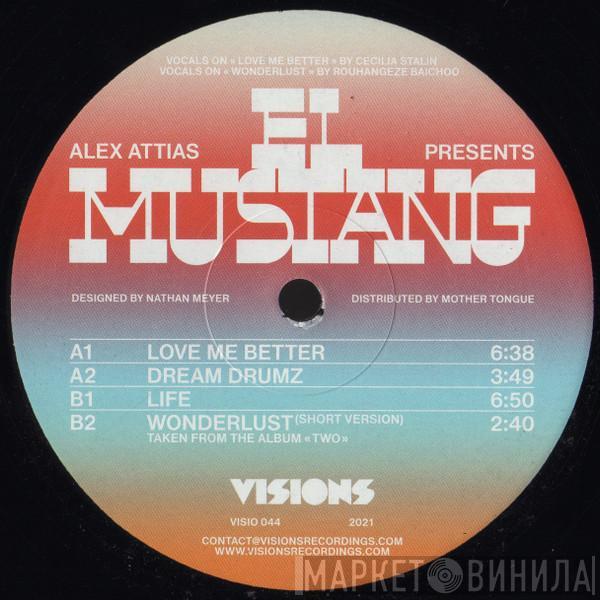Alex Attias, Mustang - Life EP