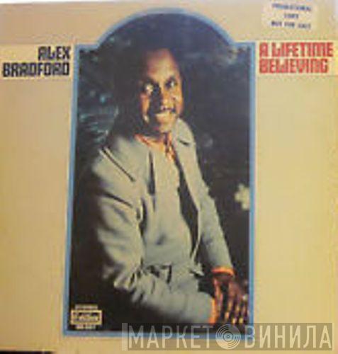Alex Bradford - A Lifetime Believing
