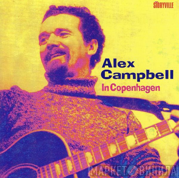  Alex Campbell   - Alex Campbell In Copenhagen