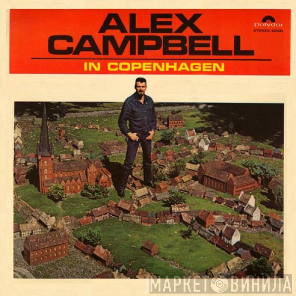  Alex Campbell   - In Copenhagen