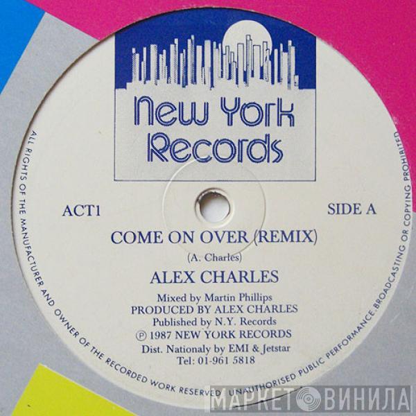  Alex Charles  - Come On Over