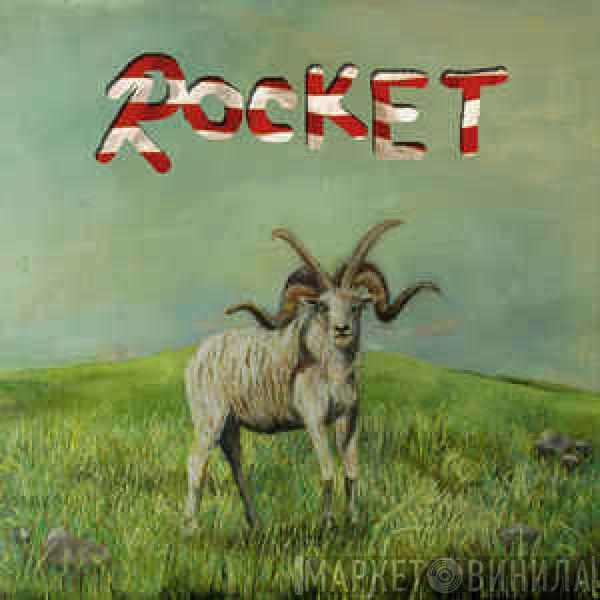  Alex G   - Rocket