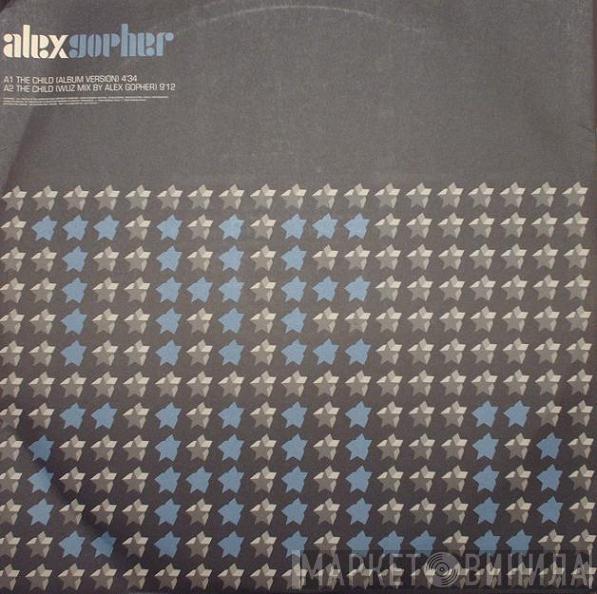  Alex Gopher  - The Child / Tryin'
