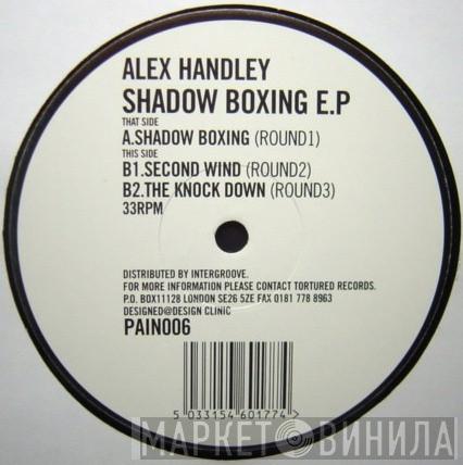 Alex Handley - Shadow Boxing E.P