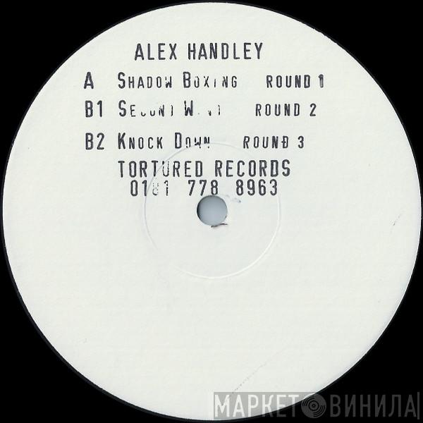 Alex Handley - Shadow Boxing E.P