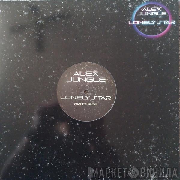 Alex Jungle - Lonely Star Part 3 EP