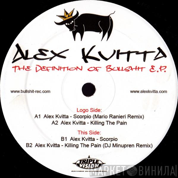 Alex Kvitta - The Definition Of Bullshit E.P.