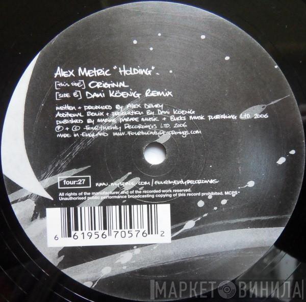  Alex Metric  - Holding