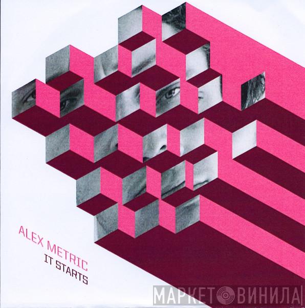 Alex Metric - It Starts EP