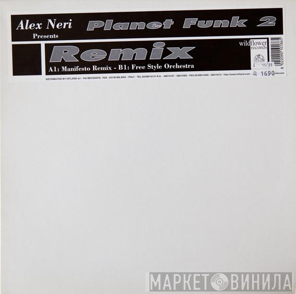  Alex Neri  - Planet Funk 2 Remix