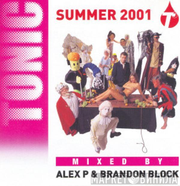 Alex P, Brandon Block - Tonic Summer 2001