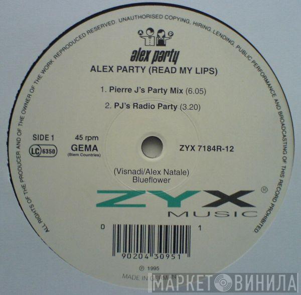  Alex Party  - Alex Party (Read My Lips)