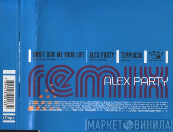  Alex Party  - Don't Give Me Your Life (Remix)