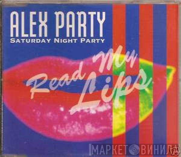  Alex Party  - Saturday Night Party