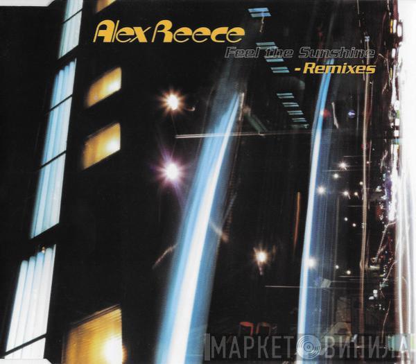  Alex Reece  - Feel The Sunshine (Remixes)