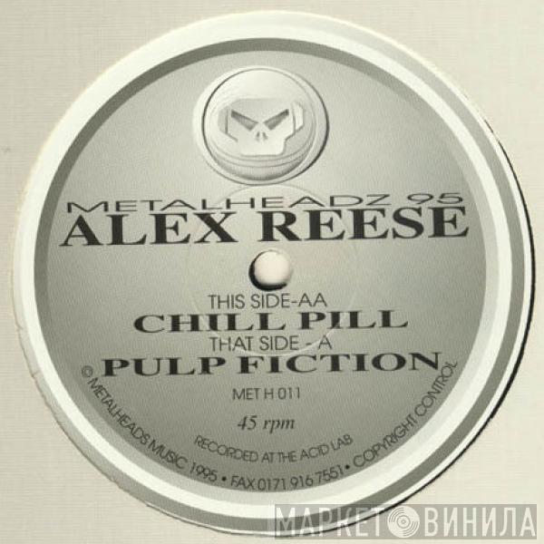 Alex Reece - Pulp Fiction / Chill Pill