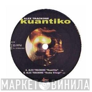 Alex Trackone - Kuantiko