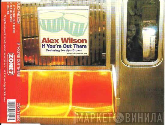 Alex Wilson, Jocelyn Brown - If You're Out There