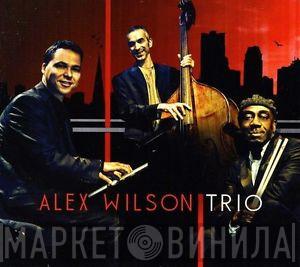Alex Wilson Trio - Alex Wilson Trio