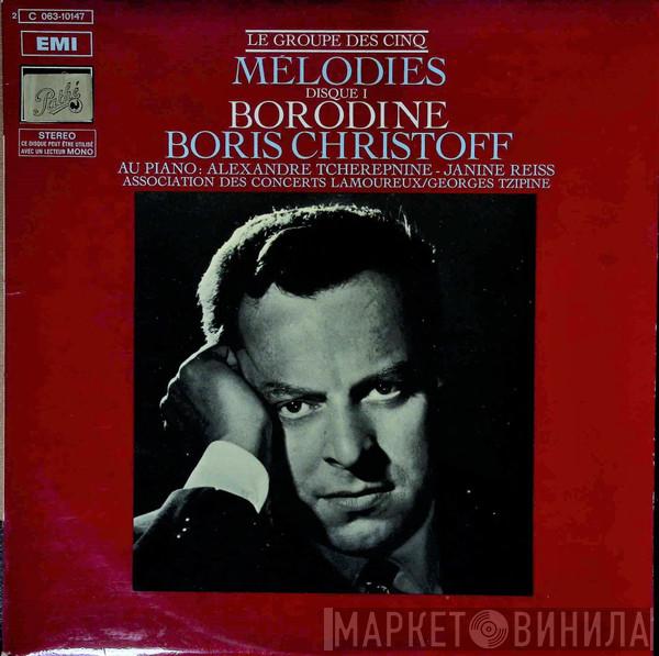 - Alexander Borodin  Boris Christoff  - Mélodies (Disque I)