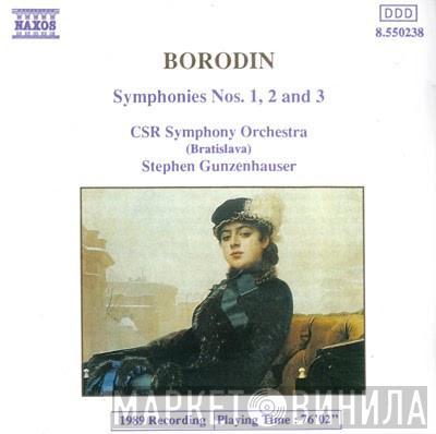 - Alexander Borodin , Stephen Gunzenhauser  Slovak Radio Symphony Orchestra  - Symphonies Nos. 1, 2, And 3