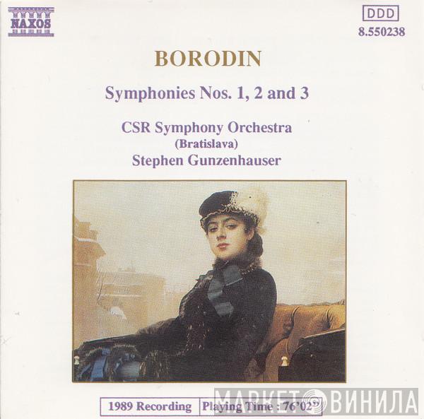 Alexander Borodin, Stephen Gunzenhauser, Slovak Radio Symphony Orchestra - Symphonies Nos. 1, 2 And 3