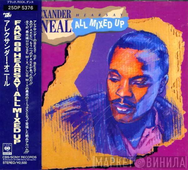  Alexander O'Neal  - All Mixed Up