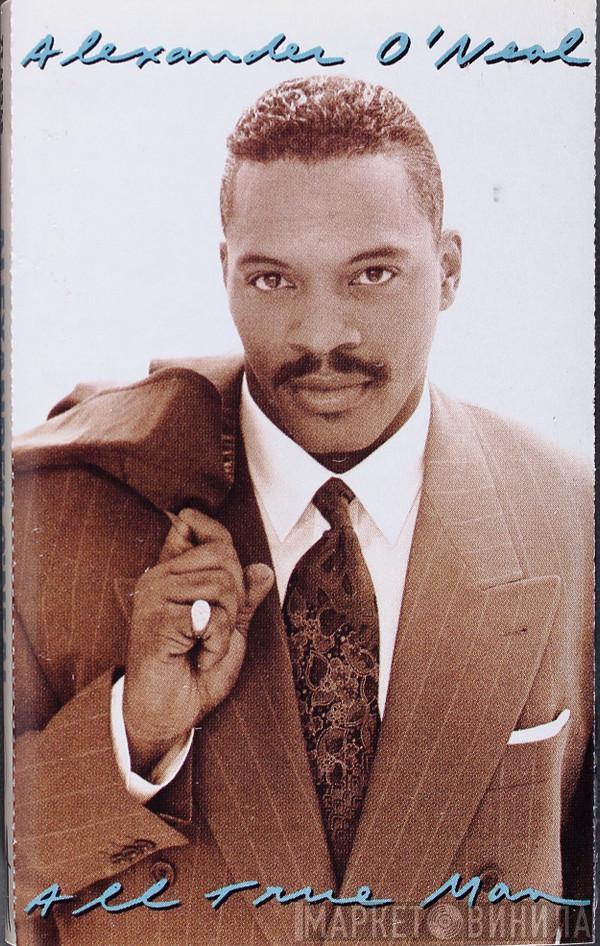  Alexander O'Neal  - All True Man