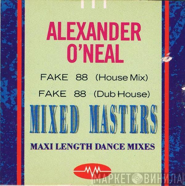  Alexander O'Neal  - Fake '88