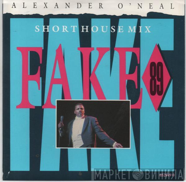  Alexander O'Neal  - Fake 89