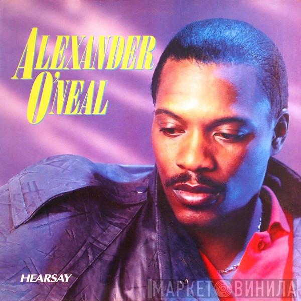  Alexander O'Neal  - Hearsay