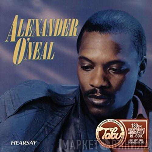  Alexander O'Neal  - Hearsay