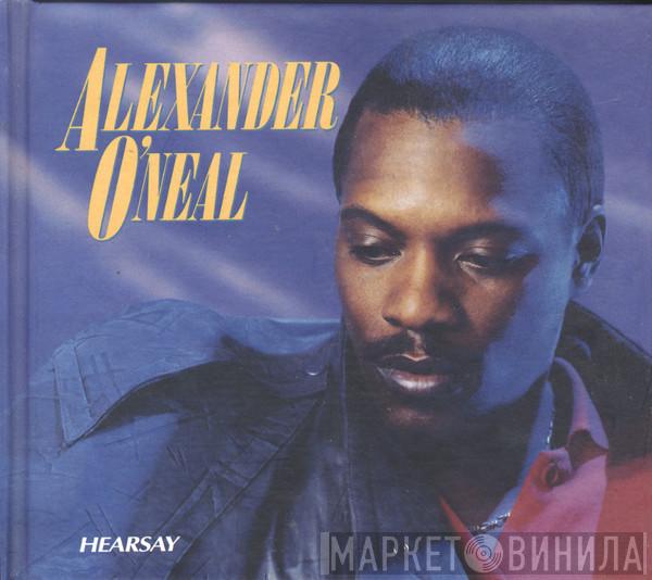  Alexander O'Neal  - Hearsay