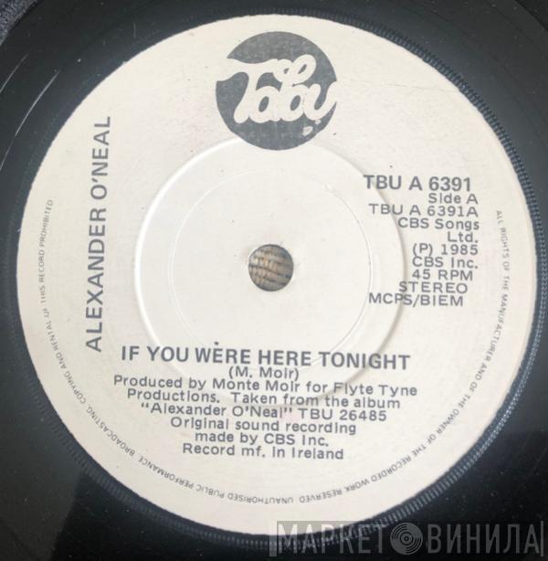  Alexander O'Neal  - If You Were Here Tonight