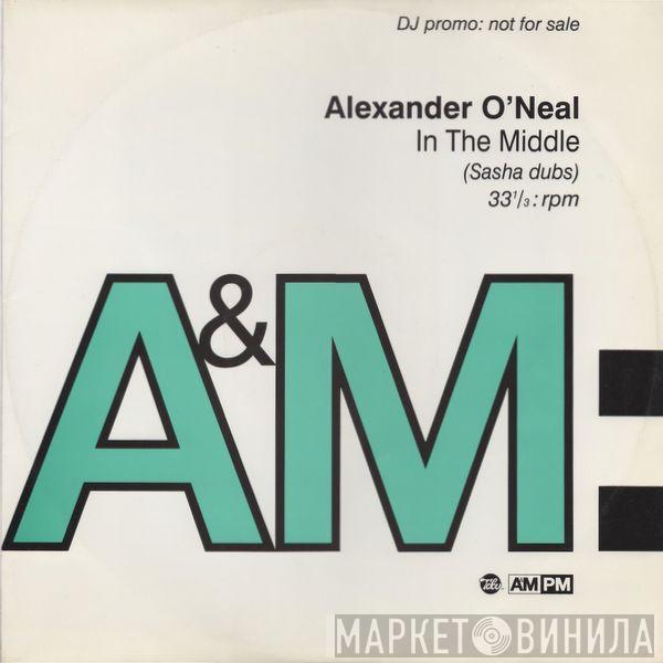 Alexander O'Neal - In The Middle (Sasha Dubs)