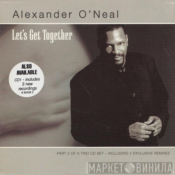 Alexander O'Neal - Let's Get Together