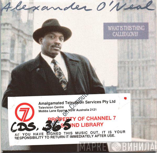  Alexander O'Neal  - What Is This Thing Called Love?