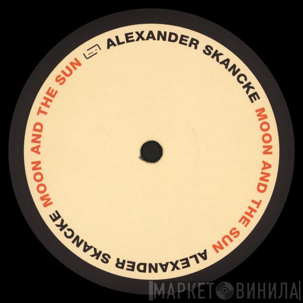 Alexander Skancke - Moon And The Sun
