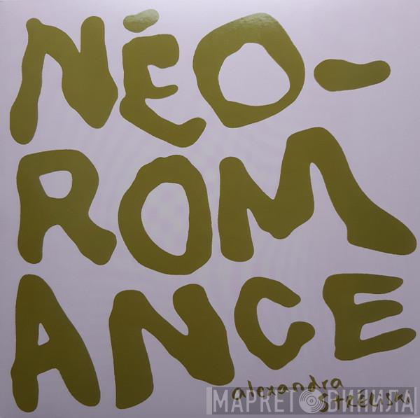 Alexandra Stréliski - Néo-Romance
