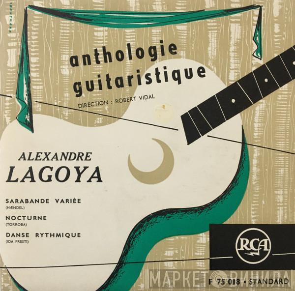  Alexandre Lagoya  - Anthologie Guitaristique