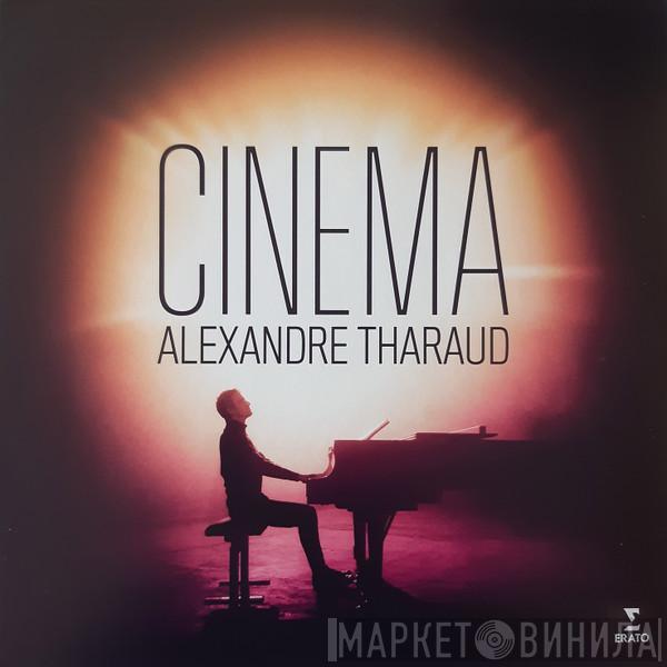 Alexandre Tharaud - Cinema
