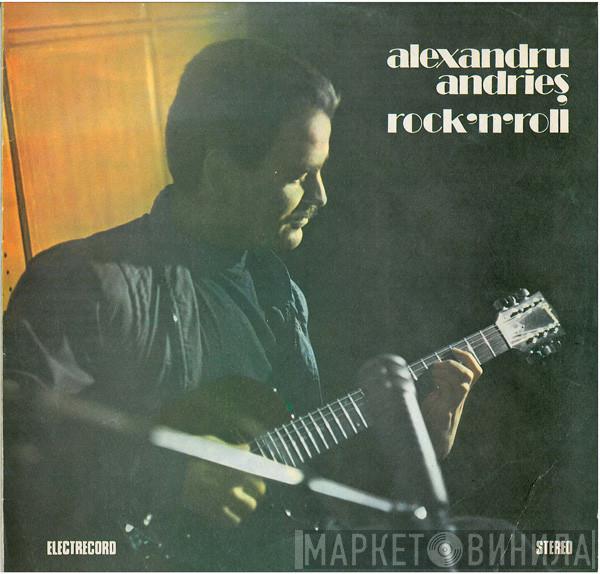 Alexandru Andrieș - Rock'n'roll