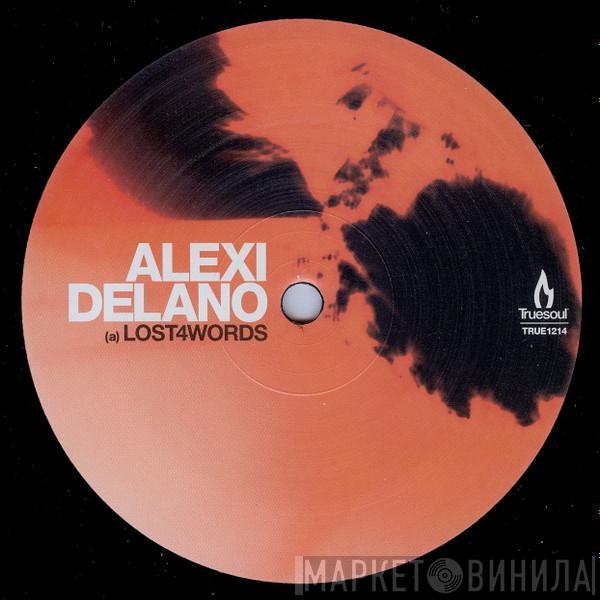 Alexi Delano - Lost4Words