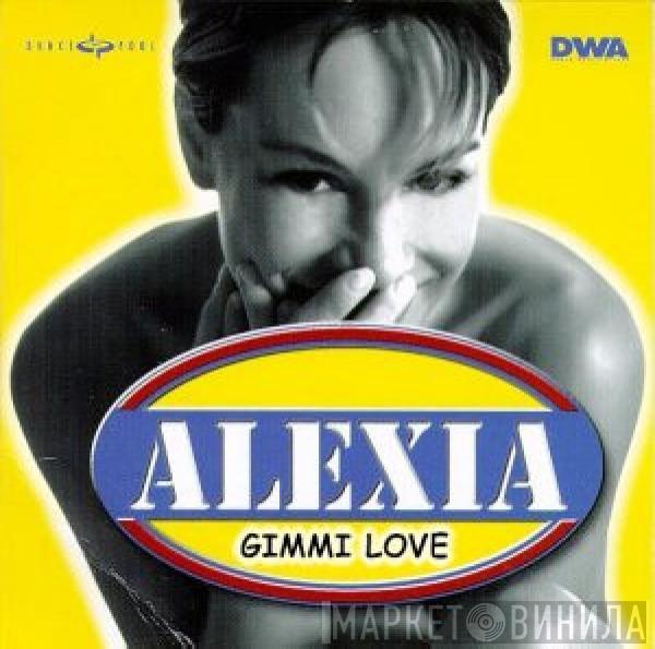  Alexia  - Gimme Love