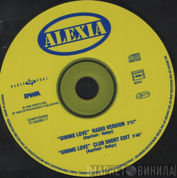  Alexia  - Gimme Love